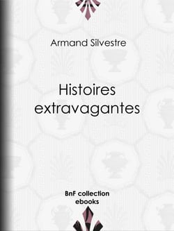 Histoires extravagantes