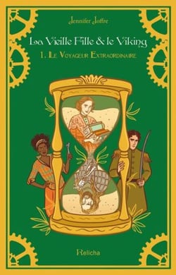 La Vieille Fille &amp; Le Viking - Le Voyageur Extraordinaire