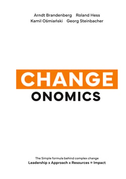 Changeonomics - The simple formula behind complex change