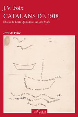 Catalans de 1918 - Edició de Lluís Quintana i Antoni Marí
