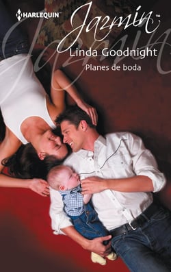 Planes de boda - El mejor regalo para San Valentín, una novela de Harlequin