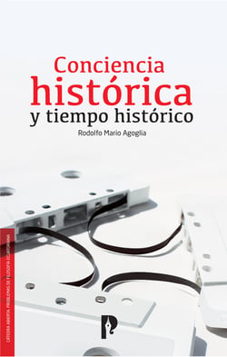 Conciencia histo´rica y tiempo histo´rico