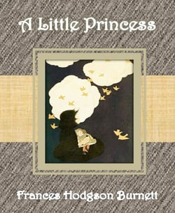 A Little Princess By Frances Hodgson Burnett