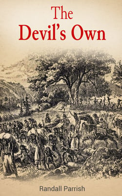 The Devil's Own - Saga of the Black Hawk War