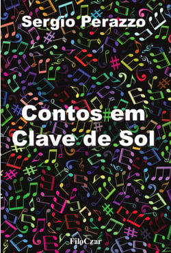 Contos em clave de sol - Contos e crônicas