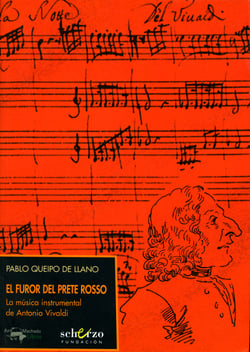 El furor del Prete Rosso - La música instrumental de Antonio Vivaldi