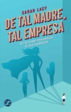 De tal madre, tal empresa