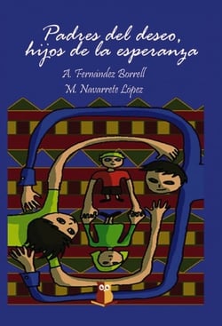 Padres del deseo, hijos de la esperanza