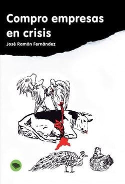 Compro empresas en crisis ...