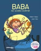Baba no quiero dormir