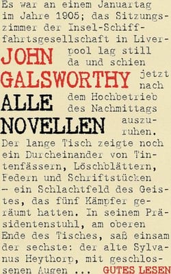 John Galsworthy - Alle Novellen - Gesamtausgabe aller 63 Novellen