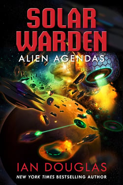 Alien Agendas - Solar Warden Book 3