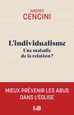 L'individualisme - Une maladie de la relation?