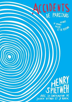 Accidents de parcours - Histoires de voyages, d’allers et de retours