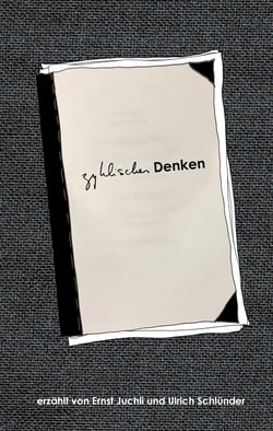Zyklisches Denken - erzählt von Ernst Juchli und Ulrich Schlünder