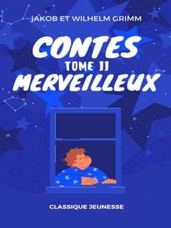 Contes Merveilleux - Tome II