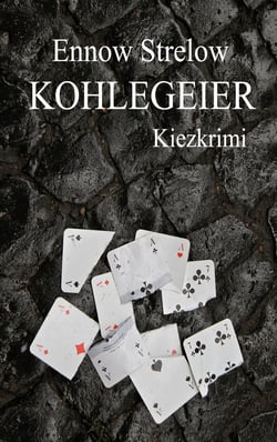 Kohlegeier - Ein Kietzkrimi