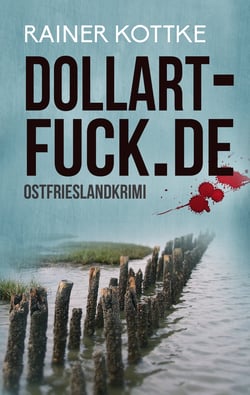 dollart-fuck.de - Ostfrieslandkrimi