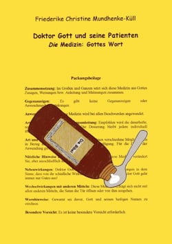 Doktor Gott und seine Patienten - Die Medizin: Gottes Wort