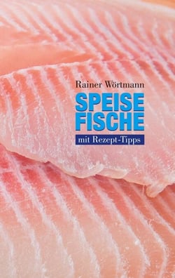 Speisefische - mit Rezept-Tipps
