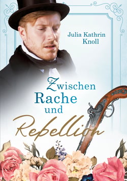 Zwischen Rache und Rebellion - Der Soldat des Königs Band 3