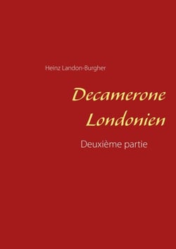 Decamerone Londonien - Deuxième partie