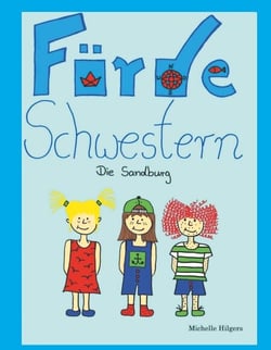 Fördeschwestern - Die Sandburg