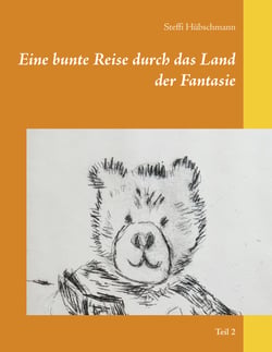 Eine bunte Reise durch das Land der Fantasie - Teil 2
