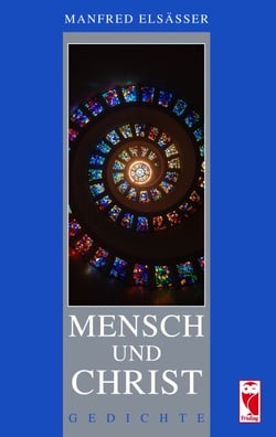 Mensch und Christ - Gedichte