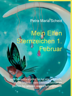 Mein Elfen Sternzeichen 1. Februar - Jeder Mensch und jedes Tier hat eine Schutzelfe, die ihn begleitet - sein Elfensternzeichen am gleichen Tag geboren. www.schutzengelein.de