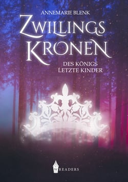 Zwillingskronen - Des Königs letzte Kinder