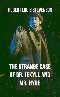 The Strange Case Of Dr. Jekyll And Mr. Hyde
