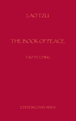 The Book of Peace - Dao Te Ching