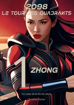 2098, le tour des quadrants - Tome 1, Zhõng