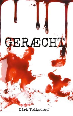 Gerächt - Gerächt Gerecht