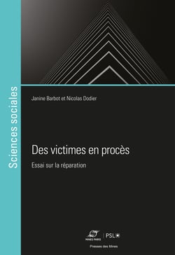Des victimes en procès - Essai sur la réparation
