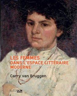 Les Femmes dans l'espace littéraire moderne