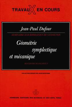 Géométrie symplectique et mécanique (IV) - Séminaires Sud-Rhodaniens de géométrie