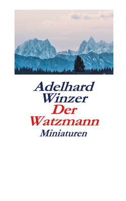 Der Watzmann - Miniaturen