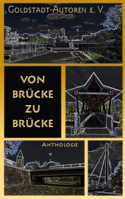 Von Brücke zu Brücke - Anthologie