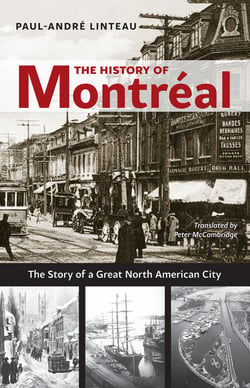 The History of Montréal - The Story of a Great North American City