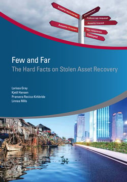 Few and Far - The Hard Facts on Stolen Asset Recovery