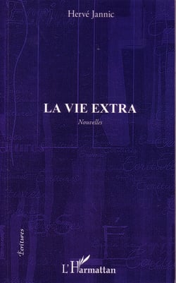 La vie extra - Nouvelles