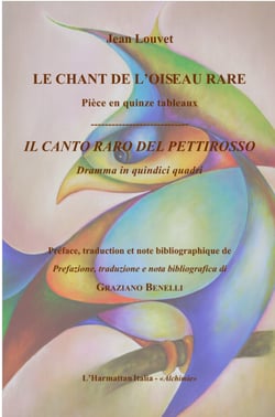 Chant de l'oiseau rare - Pièce en quinze tableaux - Français / italien
