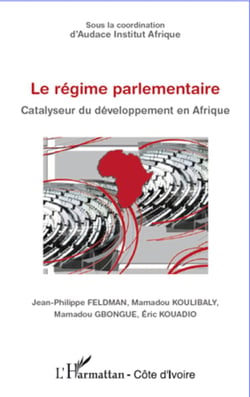 Régime parlementaire - Catalyseur du développement en Afrique