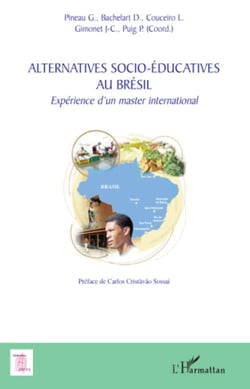 Alternatives socio-éducatives au Brésil - Expérience d'un master international