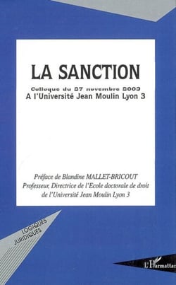 La sanction - Colloque du 27 novembre 2003 à l'Université Jean Moulin Lyon 3