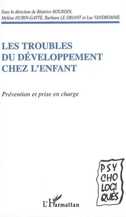 Les troubles du développement chez l'enfant - Prévention et prise en charge