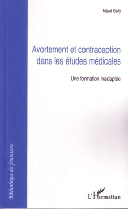 Avortement et contraception dans les études médicales - Une formation inadaptée