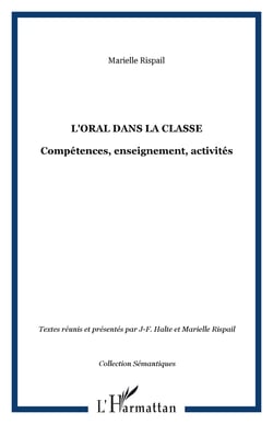 L'oral dans la classe - Compétences, enseignement, activités
